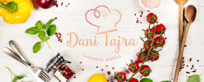 Dani Tajra Culinária Afetiva