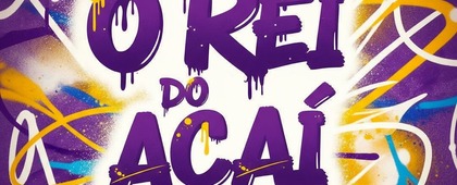 O Rei do Açaí Batido 