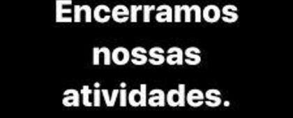 LOJA FECHADA - ATIVIDADES ENCERRADAS