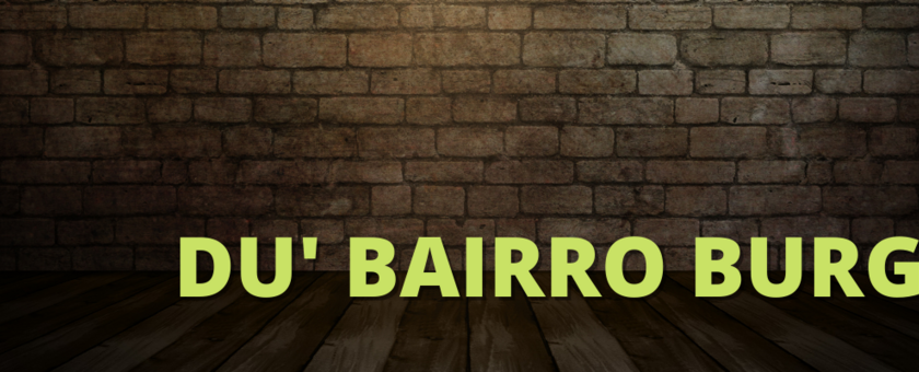 Du' Bairro Burger