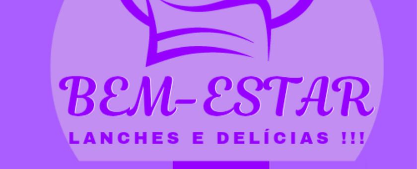 BEM-ESTAR LANCHES E DELÍCIAS